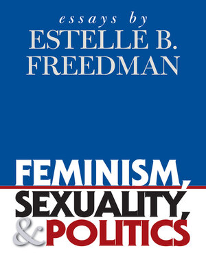 cover image of Feminism, Sexuality, and Politics